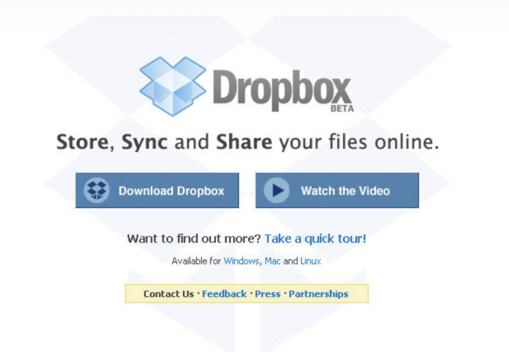Dropbox Landing Page 2008 The landing page for Dropbox in 2008 was part of a product-led growth strategy that used the product-led growth model, Usage-Based Free Trial