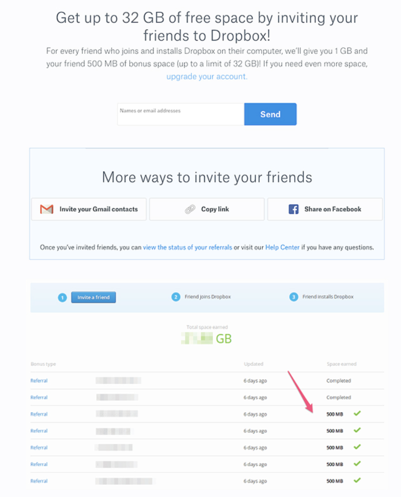 Dropbox's Referral Program Dropbox used word-of-mouth marketing as part of its product-led growth strategy. Users received an extra 32 GB of space for each new referral.